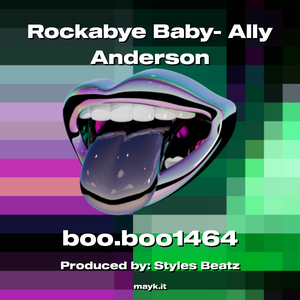 Rockabye Baby- Ally Anderson