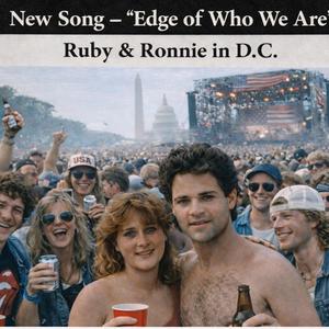 Edge of Who We Are (Ronnie and Ruby Story)