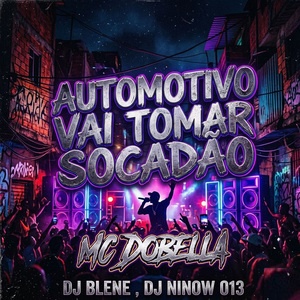 Automotivo vai Tomar Socadão