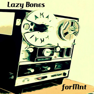 Lazy Bones
