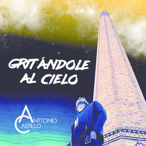 Gritándole al Cielo