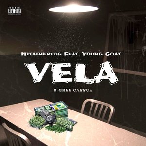 Vela (feat. Young Goat & Gree Cassua)