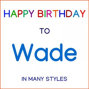 Happy Birthday To Wade - Jazz