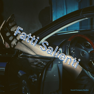 Fatti Salienti