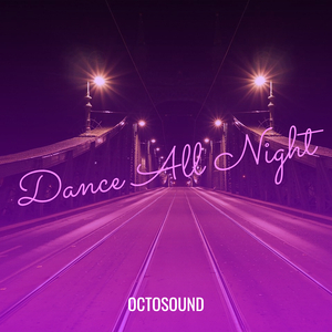 Dance All Night