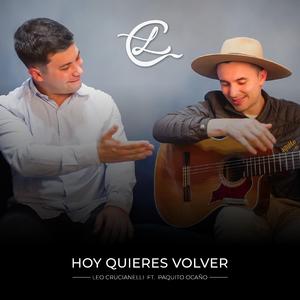 Hoy quieres volver (feat. Paquito Ocaño)