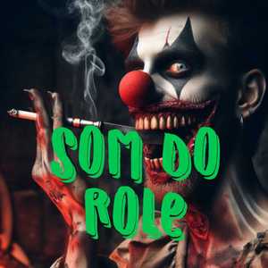 Som do role