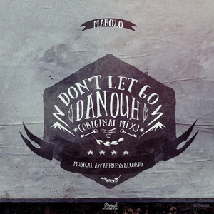 Don't Let Go (Original Mix)