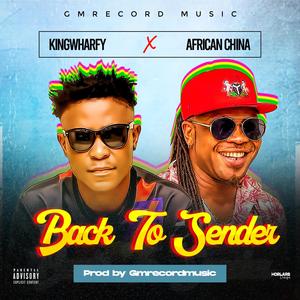 Back to Sender (feat. African China)