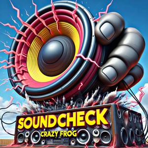 Soundcheck Crazy Frog