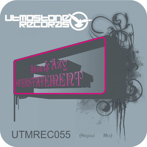 Overstatement (Original Mix)