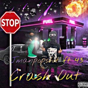 Crash Out (feat. 43)