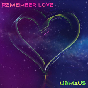 Remember Love