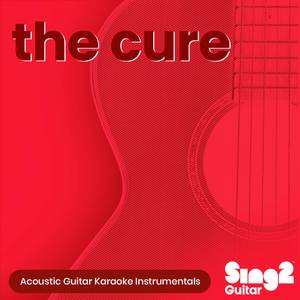 the cure (Lower Key) [Originally Performed by Olivia Rodrigo] (Acoustic Guitar Karaoke)