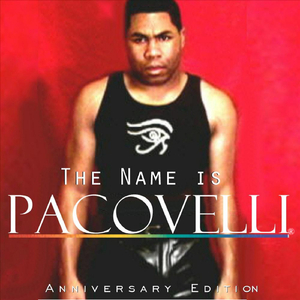 The Name Is Pacovelli (Anniversary Edition)