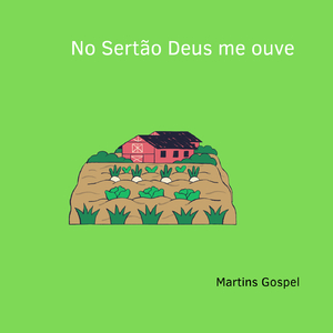 No Sertão Deus me ouve