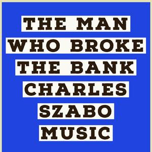 The Man Who Broke the Bank (Vocal)