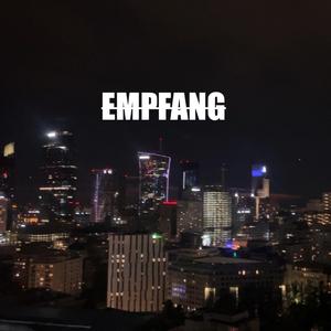 Empfang