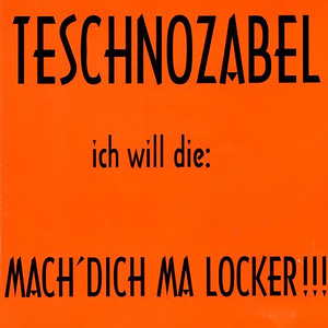 Mach' Dich Ma Locker !!!