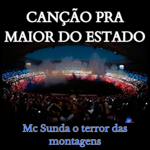 Canção pra Maior do Estado
