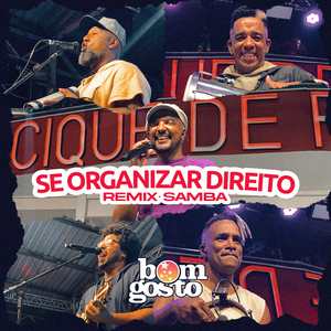 Se Organizar Direito (Remix Samba)