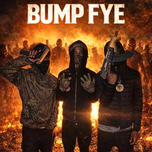 Bump fye