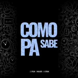 COMO PA SABE
