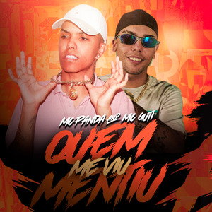 Quem Me Viu Mentiu