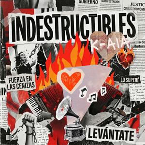 Indestructibles