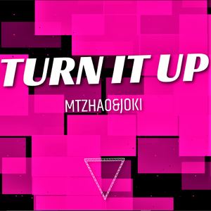 turn it up