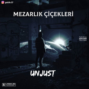 unjust ~ Mezarlık çiçekleri