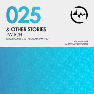 Twitch (Original Mix)