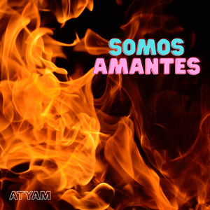 Somos Amantes