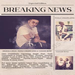 Abadala (feat. Toolz Umazelaphi & Vanger Boyz)
