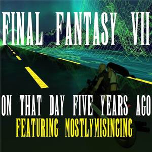 On That Day 5 Years Ago (Final Fantasy VII)