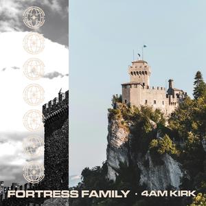 FORTRESS FAMILY