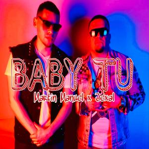 Baby Tu (feat. Jexal)