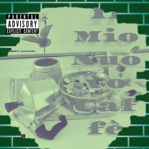 Il Mio Nuovo Caffè (feat. Lilo Frank) (PUMP VERSION)