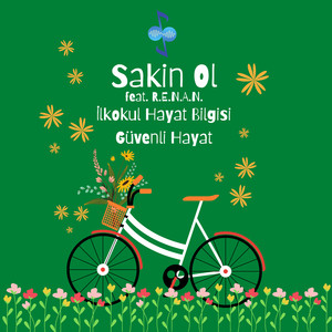 Sakin Ol (ilkokul Hayat Bilgisi Güvenli Hayat)