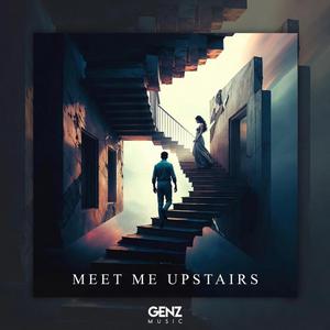 MEET ME UPSTAIRS