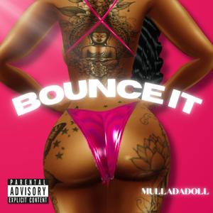 BOUNCE IT