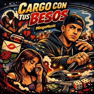Cargo Con Tus Besos