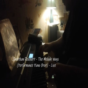 The Melodic Ways (Performance Piano Brut) (Live)