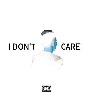 I DON'T CARE
