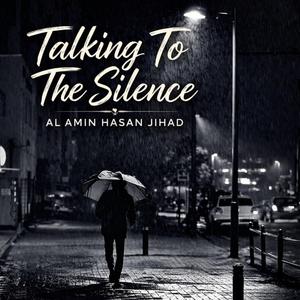 Talking To The Silence