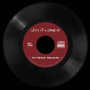 【FREE】"Tha 1"×Old school (Prod by LRUI17/CAND1E)