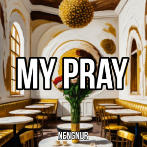 My Pray