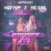 2B2P - Bounce Dat Azz (feat. Madd Pupp, YHG Slikk)