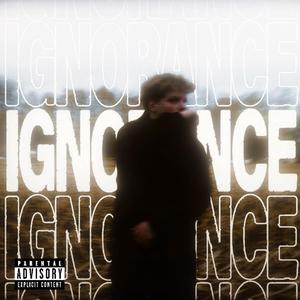 Ignorance