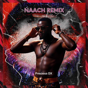 Naach (Remix)